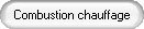 Combustion chauffage